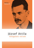 József Attila - Válogatott versek - József Attila