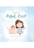 Tőkés Ildikó - Pápá, cici!