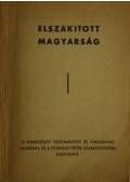 Szilassy Béla,Homonnay Elemér,Zathureczky Gyula - Elszakított magyarság