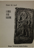 Fehér M. Jenő - A korai avar kagánok