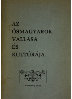 Kecskeméthy László - Az ősmagyarok vallása és kultúrája, null 0 antikvár könyv