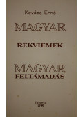 Kovács Ernő - Magyar rekviemek - Magyar feltámadás