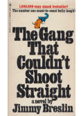 Jimmy Breslin - The Gang That Couldn't Shoot Straight