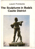 Prohászka László - The Sculptures in Buda's Castle District