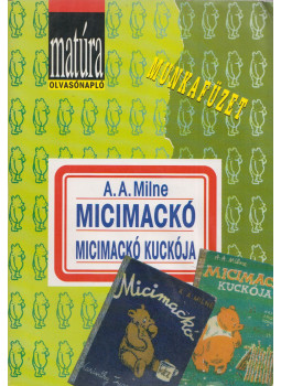 Veres András - Micimackó / Micimackó kuckója - Munkafüzet Veres András - Micimackó / Micimackó kuckója - Munkafüzet, Budapest 1998 antikvár könyv