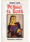 James Lord - Picasso és Dora (dedikált)