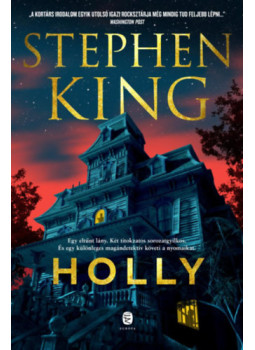 Stephen King - Holly Stephen King - Holly, Budapest 2024 antikvár könyv