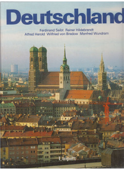 Ferdinand Seibt, Hildebrandt, Reiner, Herold, Alfred, Wilfried von Bredow, Manfred Wundram - Deutschland Ferdinand Seibt, Hildebrandt, Reiner, Herold, Alfred, Wilfried von Bredow, Manfred Wundram - Deutschland, Stuttgart 1984 antikvár könyv