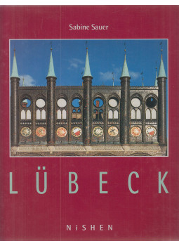 Geist, Jonas, Sauer, Sabine - Lübeck Geist, Jonas, Sauer, Sabine - Lübeck, Berlin 1992 antikvár könyv