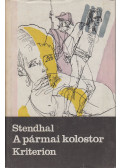Stendhal - A pármai kolostor