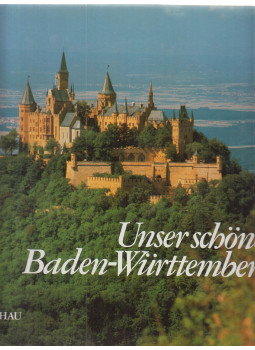 Blümcke, Martin - Unser schönes Baden-Württemberg / Our Beautiful Baden-Württemberg / Notre beau Baden-Württemberg, Frankfurt am Main 1986 antikvár könyv
