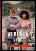 Ablonczy Balázs - Az utolsó nyár