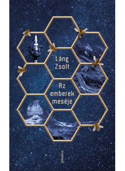 Láng Zsolt - Az emberek meséje Láng Zsolt - Az emberek meséje, null 2024 antikvár könyv