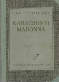 Babits Mihály - Karácsonyi Madonna