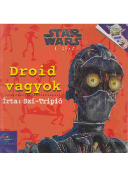 Marc Cerasini - Droid vagyok Marc Cerasini - Droid vagyok, Budapest 1999 antikvár könyv
