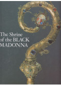 Janusz S. Pasierb,Jan Samek - The Shrine of the Black Madonna at Częstochowa
