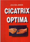 Dr. Zoltán János - Cicatrix optima