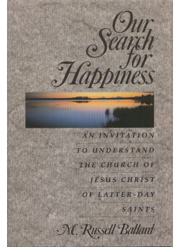 M. Russell Ballard - Our Search for Happiness M. Russell Ballard - Our Search for Happiness, null 1993 antikvár könyv