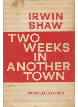 Irwin Shaw - Two Weeks In Another Town Irwin Shaw - Two Weeks In Another Town, London 1961 antikvár könyv