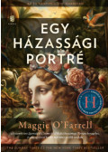 Maggie O'Farrell - Egy házassági portré