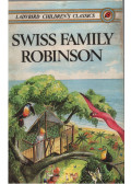 Johann Wyss,Harry Stanton - Swiss Family Robinson