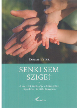 Farkas Péter - Senki sem sziget (dedikált) Farkas Péter - Senki sem sziget (dedikált), Budapest 2019 antikvár könyv
