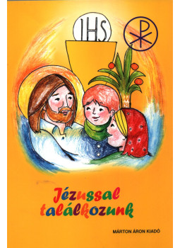 Őrfi Mária - Jézussal találkozunk Őrfi Mária - Jézussal találkozunk, Budapest 2004 antikvár könyv