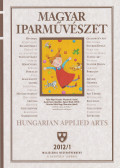 Fekete György,Dávid Katalin (szerk.) - Magyar Iparművészet 2012/1