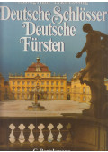 HÜTTL, LUDWIG,Erich Lessing - Deutsche Schlösser - Deutsche Fürsten