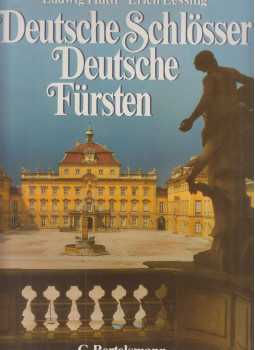 HÜTTL, LUDWIG, Erich Lessing - Deutsche Schlösser - Deutsche Fürsten HÜTTL, LUDWIG, Erich Lessing - Deutsche Schlösser - Deutsche Fürsten, München 1980 antikvár könyv