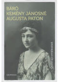 Báró Kemény Jánosné Augusta Paton - Önéletrajzi emlékezések