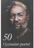 Kárpáti Tamás - 50 Gyémánt-portré