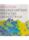 Dr. Kuhn Endre - Malignus limfómák radiológiai diagnosztikája