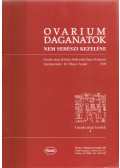 Dr. Mayer Árpád - Ovarium daganatok nem sebészi kezelése