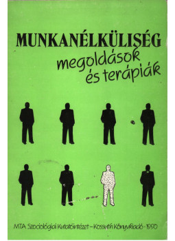 Gyekiczky Tamás - Munkanélküliség Gyekiczky Tamás - Munkanélküliség, Budapest 1990 antikvár könyv