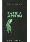 Queneau, Raymond - Zazie a Metrón