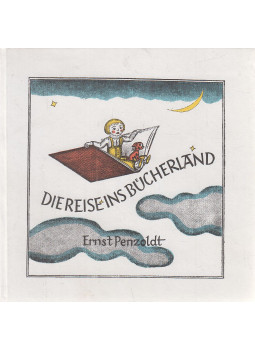 PENZOLDT, ERNST - Die Reise ins Bücherland, Jena 2000 antikvár könyv