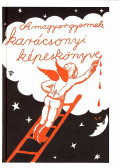 Jankovich Ferenc - A magyar gyermek karácsonyi képeskönyve (reprint)