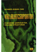 Rolf Bühner,Dobák Miklós,Tari Ernő - Vállalatcsoportok