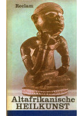 Loth, Heinrich - Altafrikanische Heilkunst