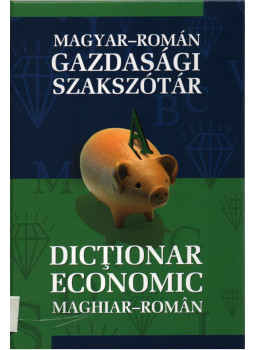 Fazekas Emese, Somai József - Magyar-Román Gazdasági Szakszótár - Dictionar Economic Maghiar-Román., Kolozsvár 2008 antikvár könyv