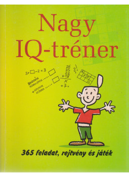 Medgyesy Zsófia (szerk.) - Nagy IQ-tréner Medgyesy Zsófia (szerk.) - Nagy IQ-tréner, Budapest 2009 antikvár könyv