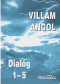 Dr. Dálnoki-Fésűs András,Vereckeiné Sziklai Inez - Villám Angol - Dialóg 1-5