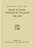 Garay Antal - Párisi és hazai forradalmi emlékeim