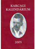 Daróczi Erzsébet - Karcagi kalendárium 2005