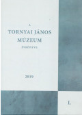 Dr. Miklós Péter,Bernátsky Ferenc,Csányi Viktor,Nagy Gyöngyi,Terendi Viktória - A Tornyai János Múzeum Évkönyve I.