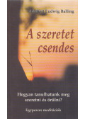 Adalbert Ludwig Balling - A ​szeretet csendes