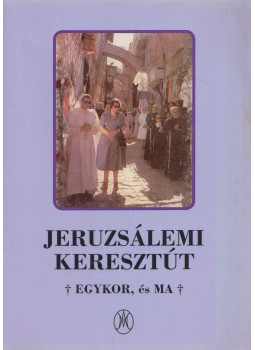 M. Gulyás Mária - Jeruzsálemi keresztút M. Gulyás Mária - Jeruzsálemi keresztút, null 2012 antikvár könyv