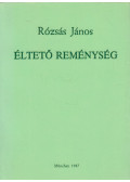 Rózsás János - Éltető reménység
