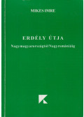 Mikes Imre - Erdély útja